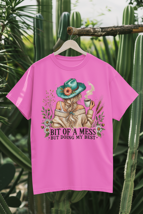 Bit of a Mess but Doing My Best T-Shirt