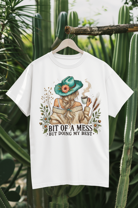 Bit of a Mess but Doing My Best T-Shirt