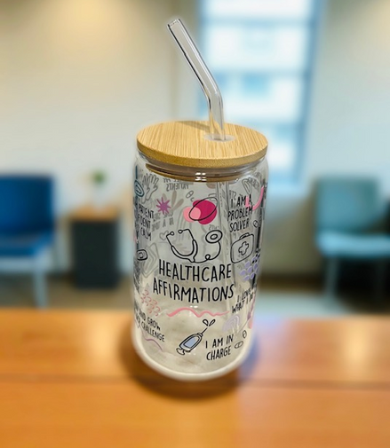 HealthCare Affirmations - Clear Glass Cup with Lid & Straw