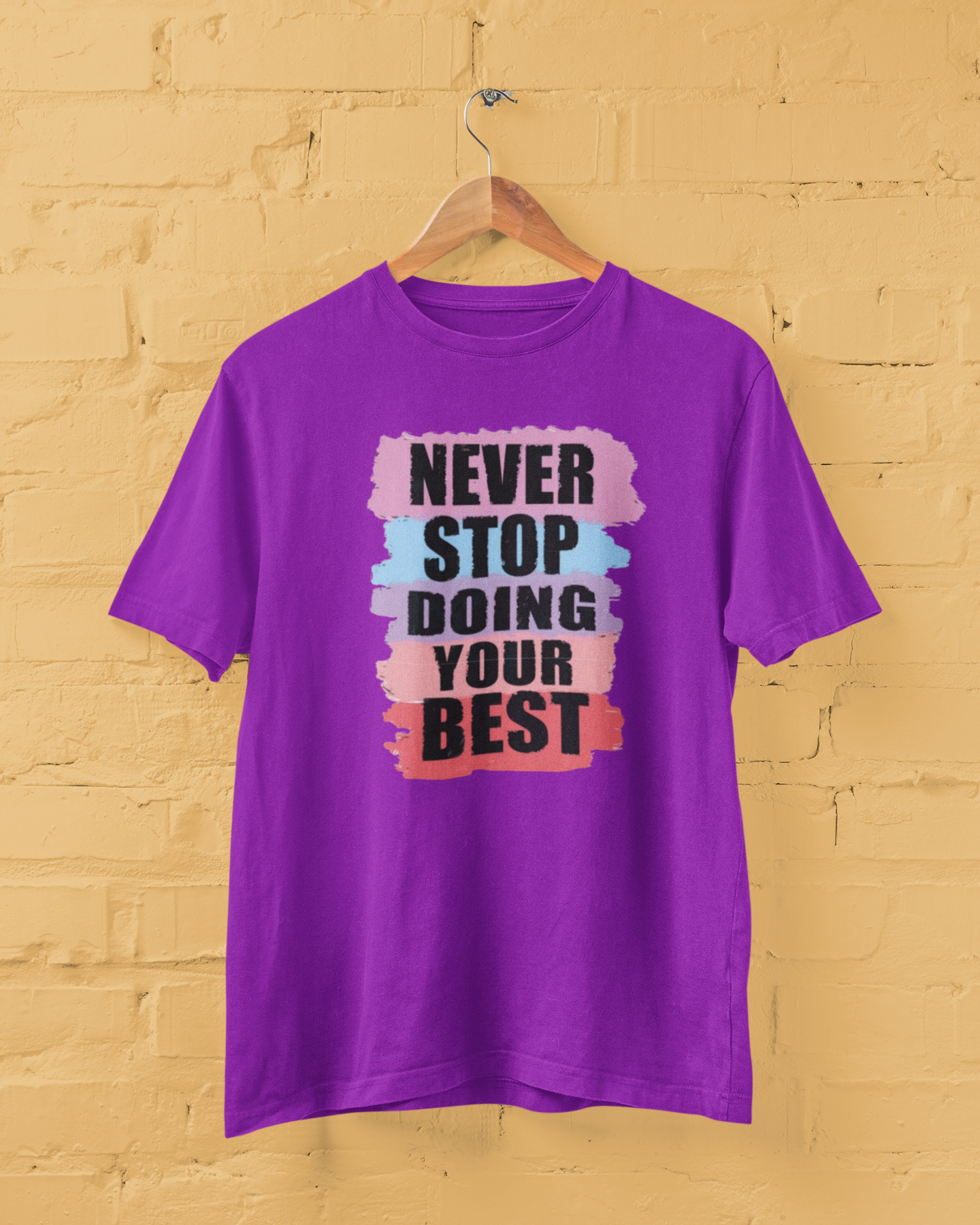 Never Stop Doing Your Best T-Shirt