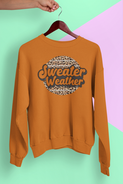 Sweater Weather Sweatshirt